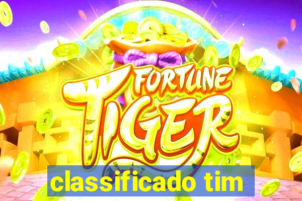 classificado tim